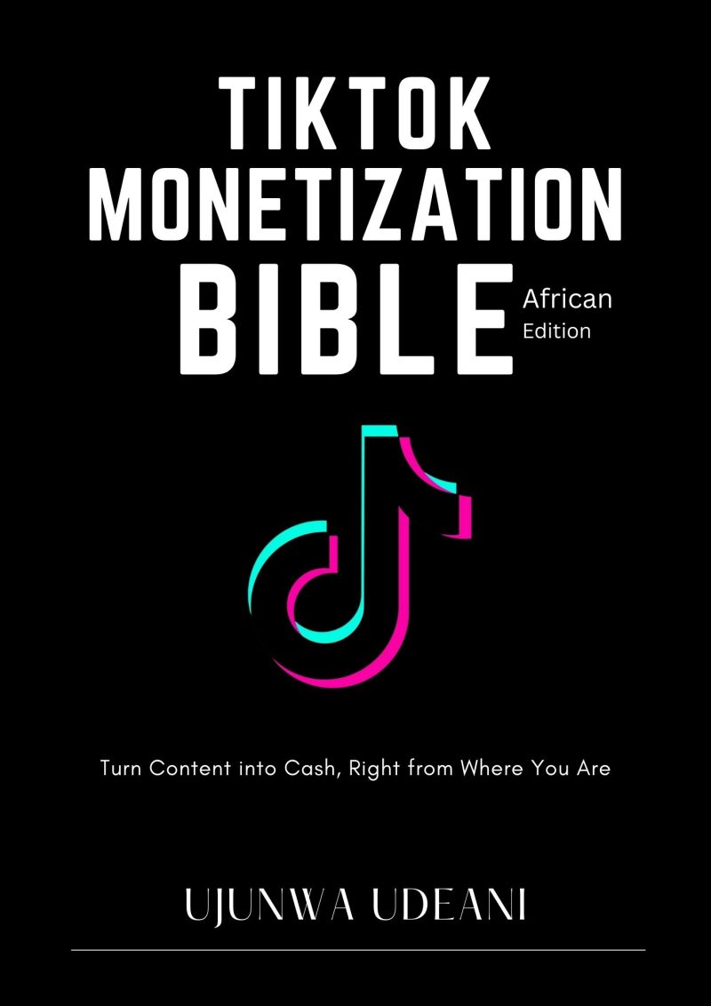 TIKTOK MONETIZATION BIBLE